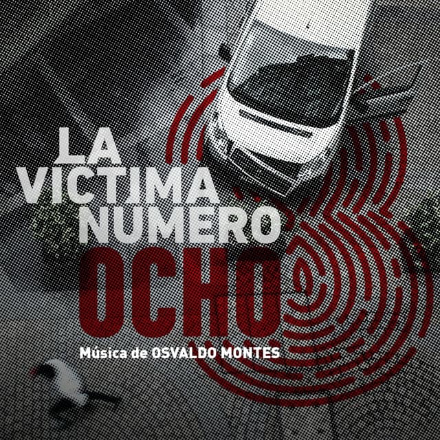 Album cover art for La Víctima Número Ocho