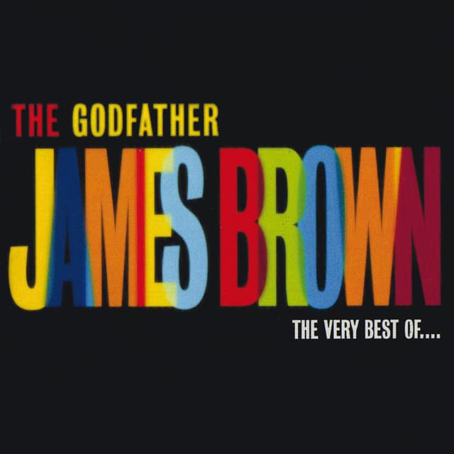 Album cover art for The Godfather: The Very Best of James Brown