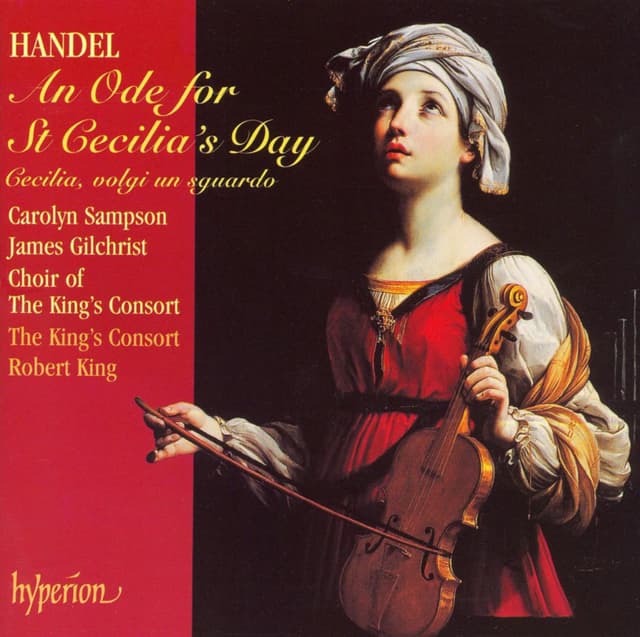 Album cover art for Händel: An Ode for St Cecilia's Day - Cecilia, Volgi Un Sguargo