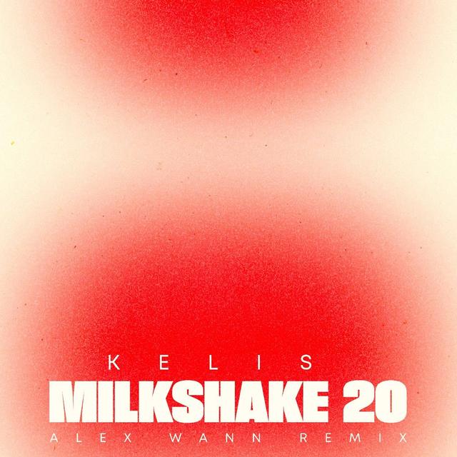 Album cover art for Milkshake 20 (Alex Wann Remix)