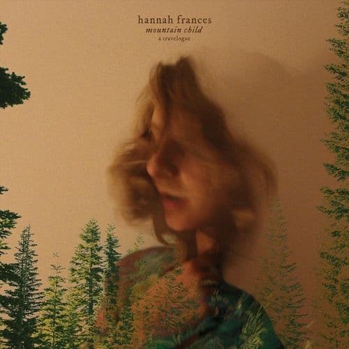 Album cover art for mountain child: a travelogue