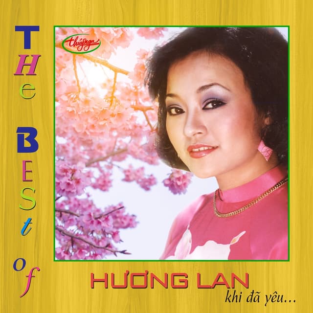 Album cover art for The Best of Hương Lan: Khi đã yêu