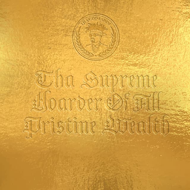Album cover art for Tha Supreme Hoarder Of All Pristine Wealth