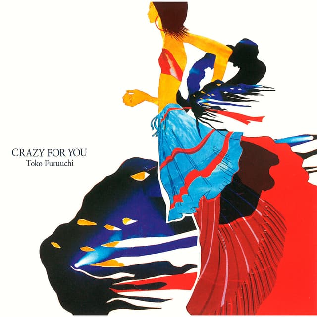 Album cover art for CRAZY FOR YOU