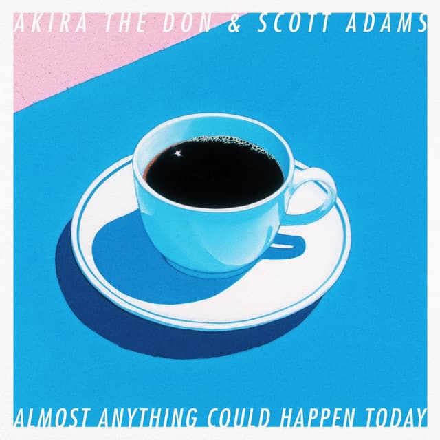 Album cover art for ALMOST ANYTHING COULD HAPPEN TODAY