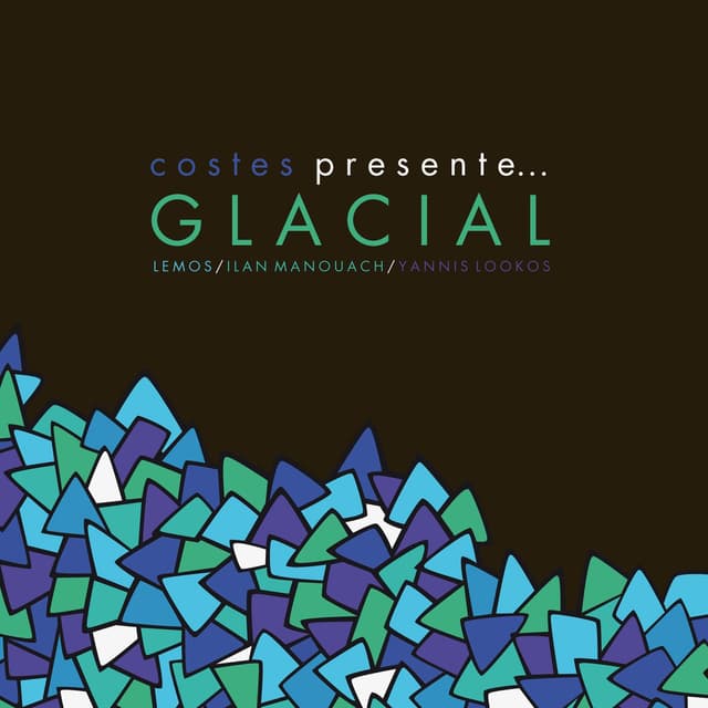 Album cover art for Costes Présente... Glacial