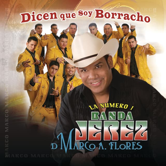 Album cover art for Dicen Que Soy Borracho