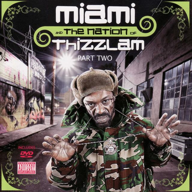 Album cover art for Miami And The Nation Of Thizzlam Part Two