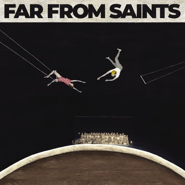 Album cover art for Far From Saints