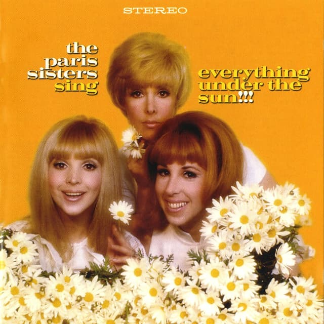 Album cover art for The Paris Sisters Sing Everything Under the Sun!!!