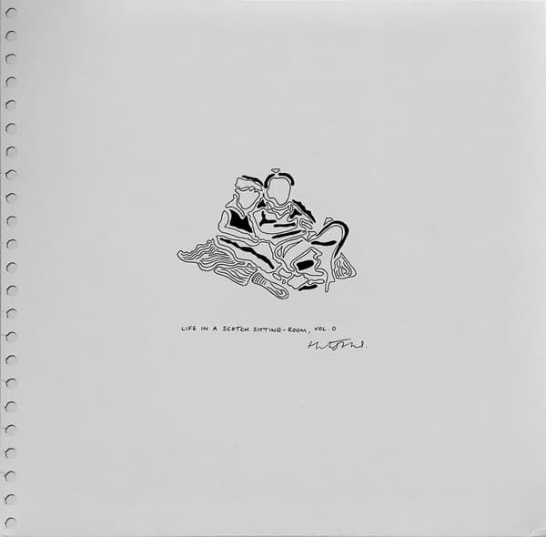 Album cover art for Life in a Scotch Sitting Room, Vol.0