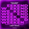 Weekend (Party, Sleep, Repeat)