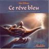 Ce rêve bleu (Ce reve bleu)