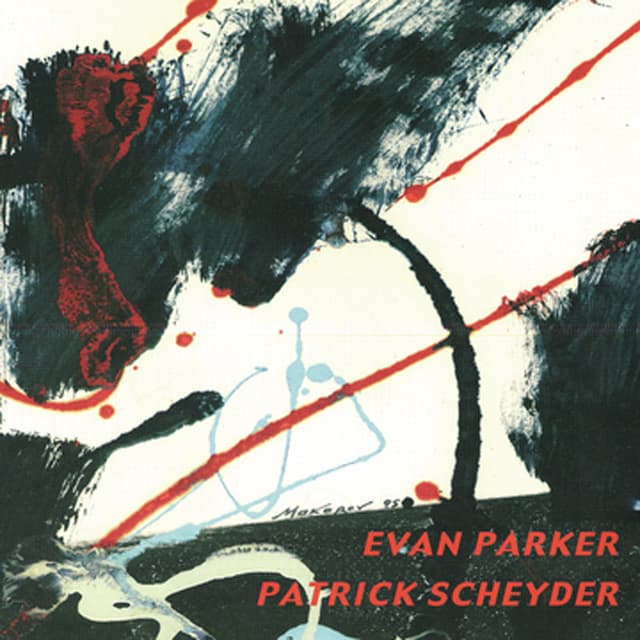 Album cover art for Evan Parker & Patrick Scheyder