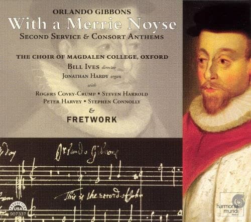 Album cover art for With a Merrie Noyse: Second Service & Consort Anthems