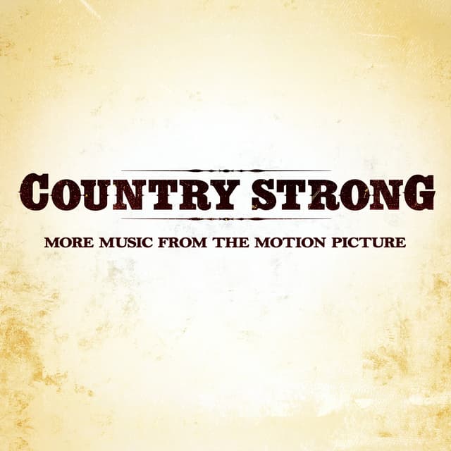 Album cover art for Country Strong (More Music from the Motion Picture)