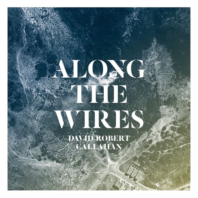 Album cover art for Along the Wires