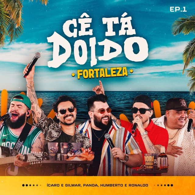 Album cover art for Cê Tá Doido - Fortaleza Vol. 1