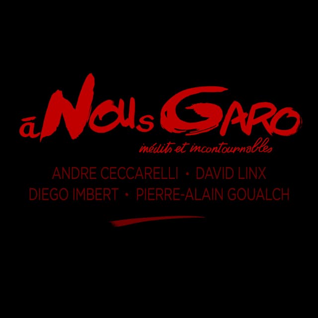 Album cover art for A Nous Garo