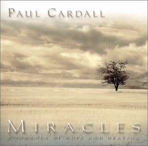 Album cover art for Miracles : A Journey of Hope & Healing