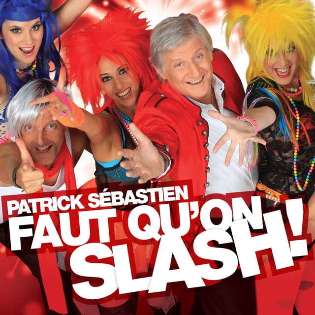 Album cover art for Faut Qu’On Slash!