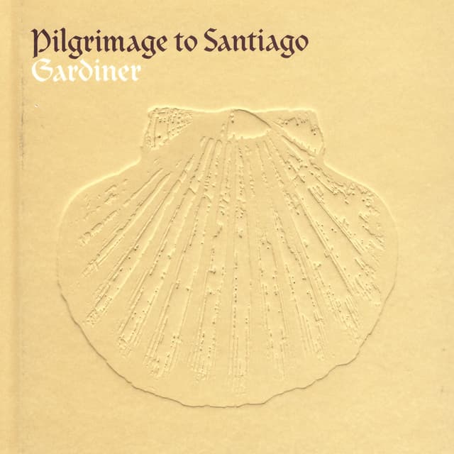 Album cover art for Pilgrimage to Santiago
