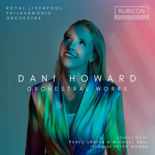 Album cover art for Dani Howard: Orchestral Works