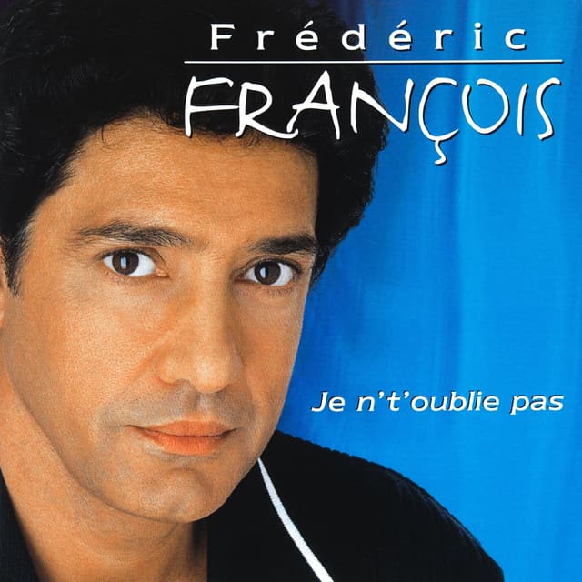 Album cover art for Je Ne T'oublie Pas