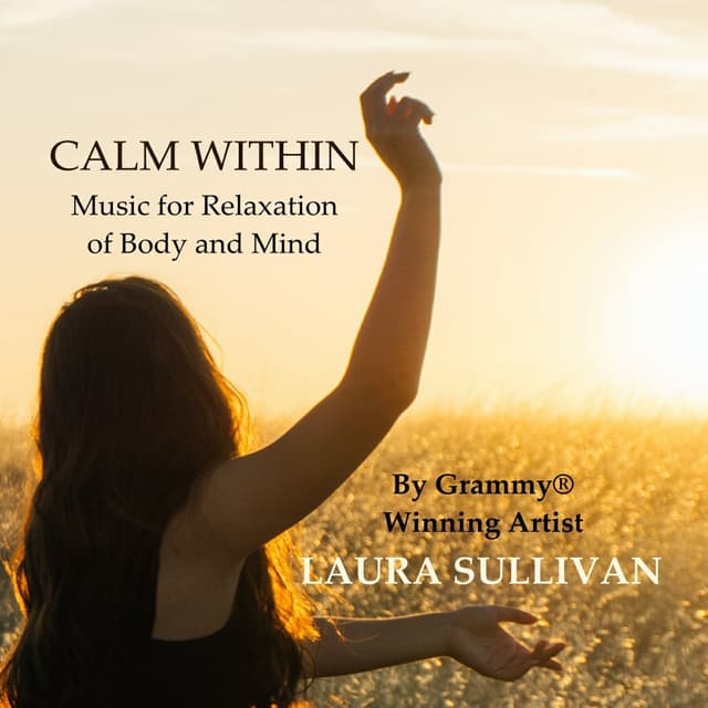 Album cover art for Calm Within: Music for Relaxation of Body and Mind