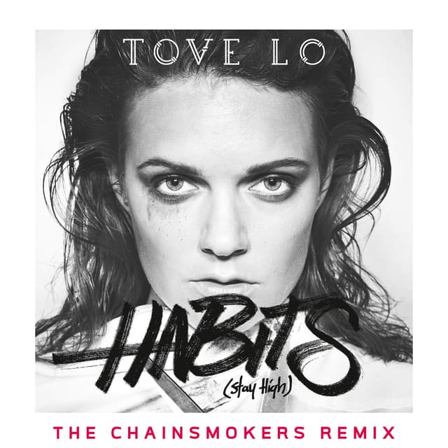 Album cover art for Habits (Stay High) (The Chainsmokers Remix)