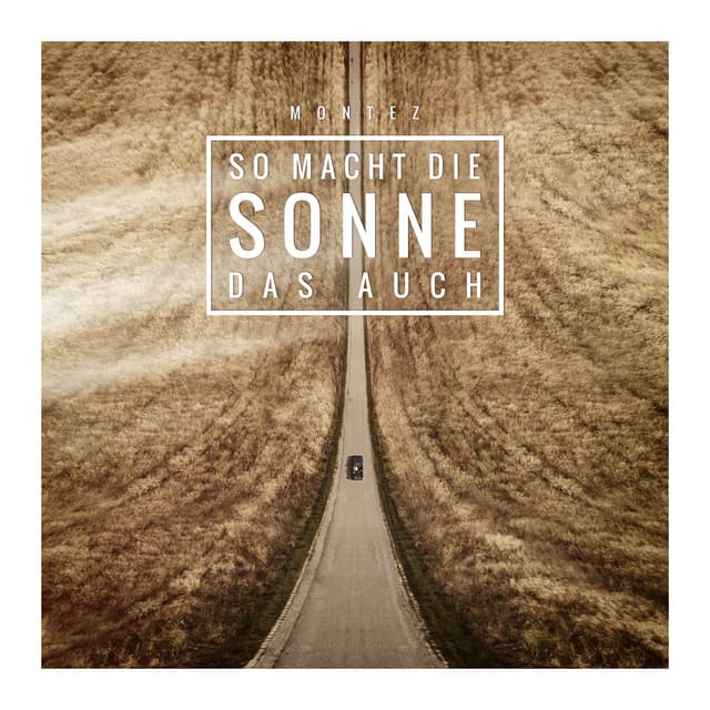 Album cover art for So Macht Die Sonne Das Auch