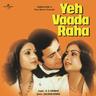 Yeh Vaada Raha