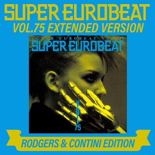 Album cover art for SUPER EUROBEAT VOL.75 EXTENDED VERSION RODGERS & CONTINI EDITION