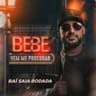 Bebe E Vem Me Procurar