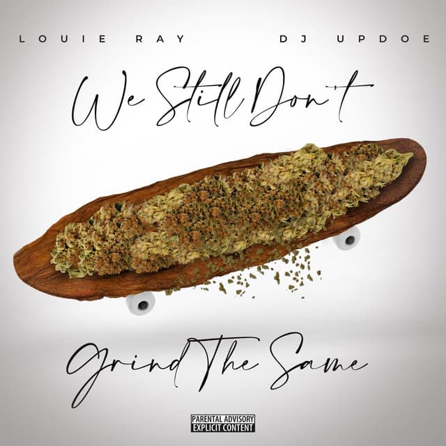 Album cover art for We Still Dont Grind The Same