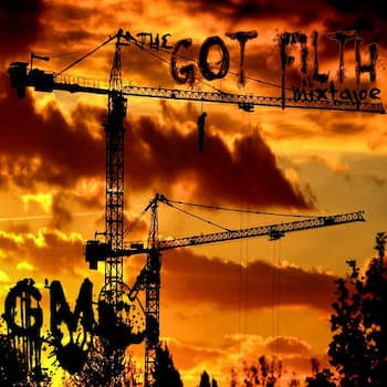 Album cover art for Got Filth Mixtape