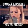 Never Enough
