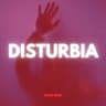Disturbia