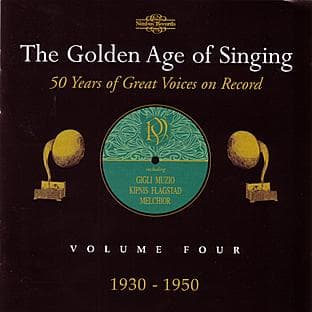 Album cover art for The Golden Age Of Singing Vol. Iv: 1930-1950