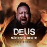 Deus Não Está Morto (Deus Nao Esta Morto)