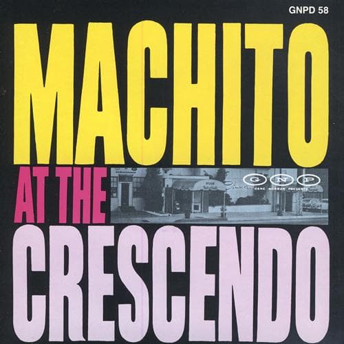 Album cover art for Machito at the Crescendo