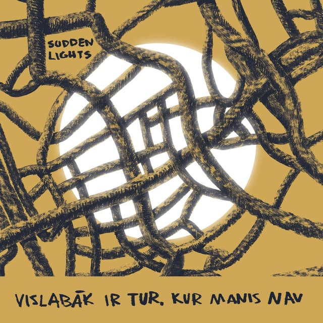 Album cover art for Vislabāk ir tur, kur manis nav