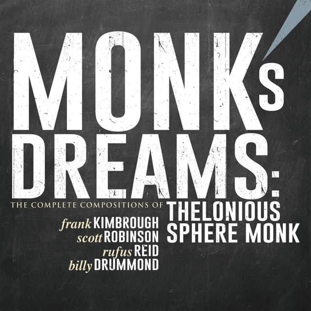 Album cover art for Monk's Dreams: The Complete Compositions of Thelonious Sphere Monk