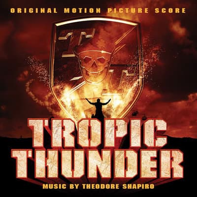 Album cover art for Tropic Thunder [B.O.F.]