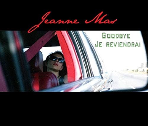 Album cover art for Goodbye, Je Reviendrai