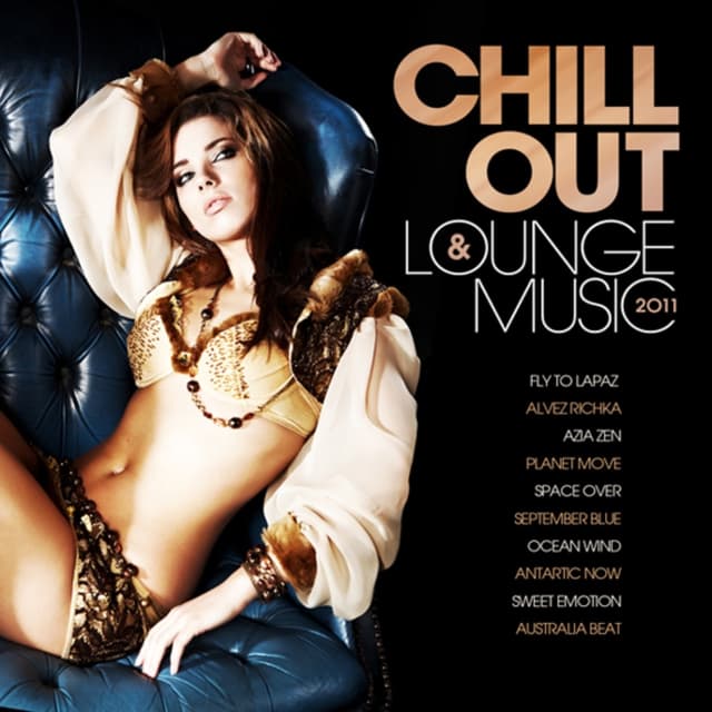 Album cover art for Chill - Out & Lounge Music 2011