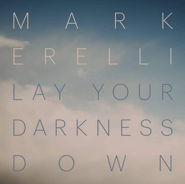 Album cover art for Lay Your Darkness Down