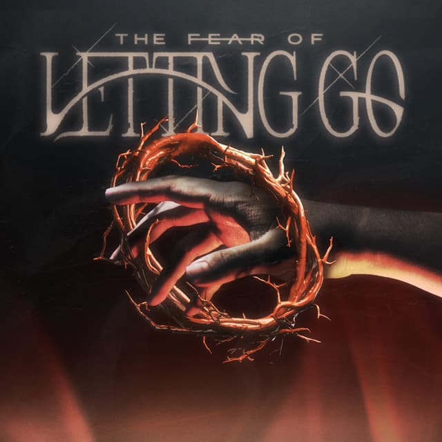 Album cover art for The Fear of Letting Go