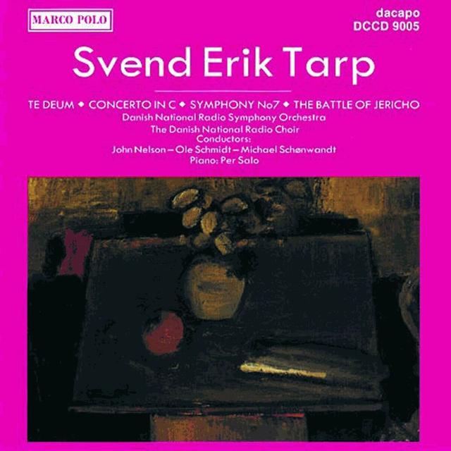 Album cover art for Tarp: Te Deum - Concerto in C - Symphony No7 - The Battle of Jericho