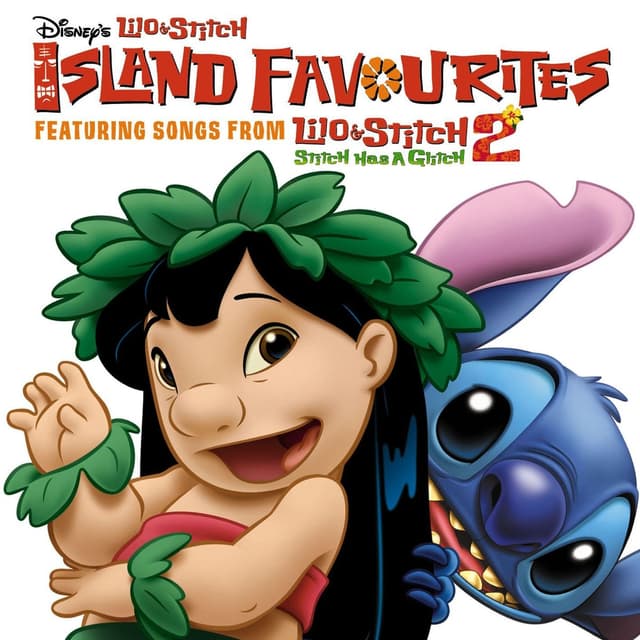 Album cover art for Disney's Lilo & Stitch Island Favorites Featuring Songs From Lilo & Stitch 2: Stitch Has A Glitch